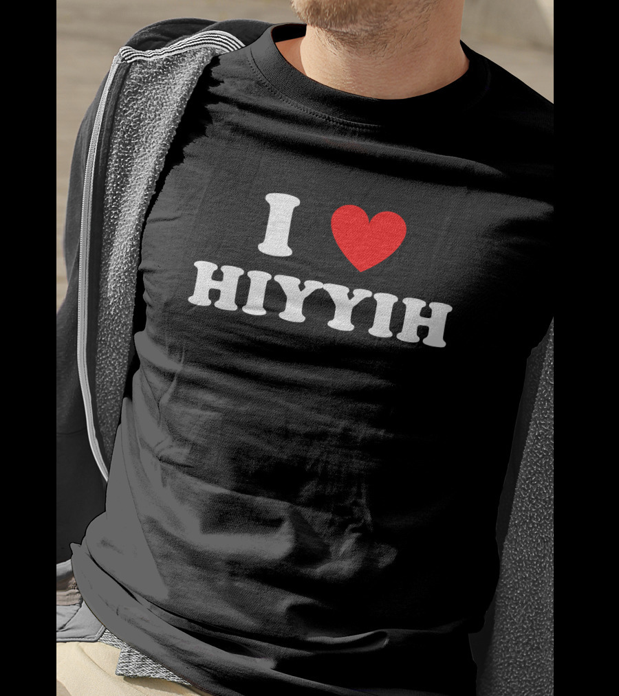 I Love ❤️ Hiyyih Fan Merchandise T-Shirt