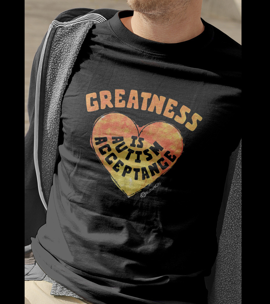 Greatness Is Autism Acceptance Kulturecity Heart T-Shirt
