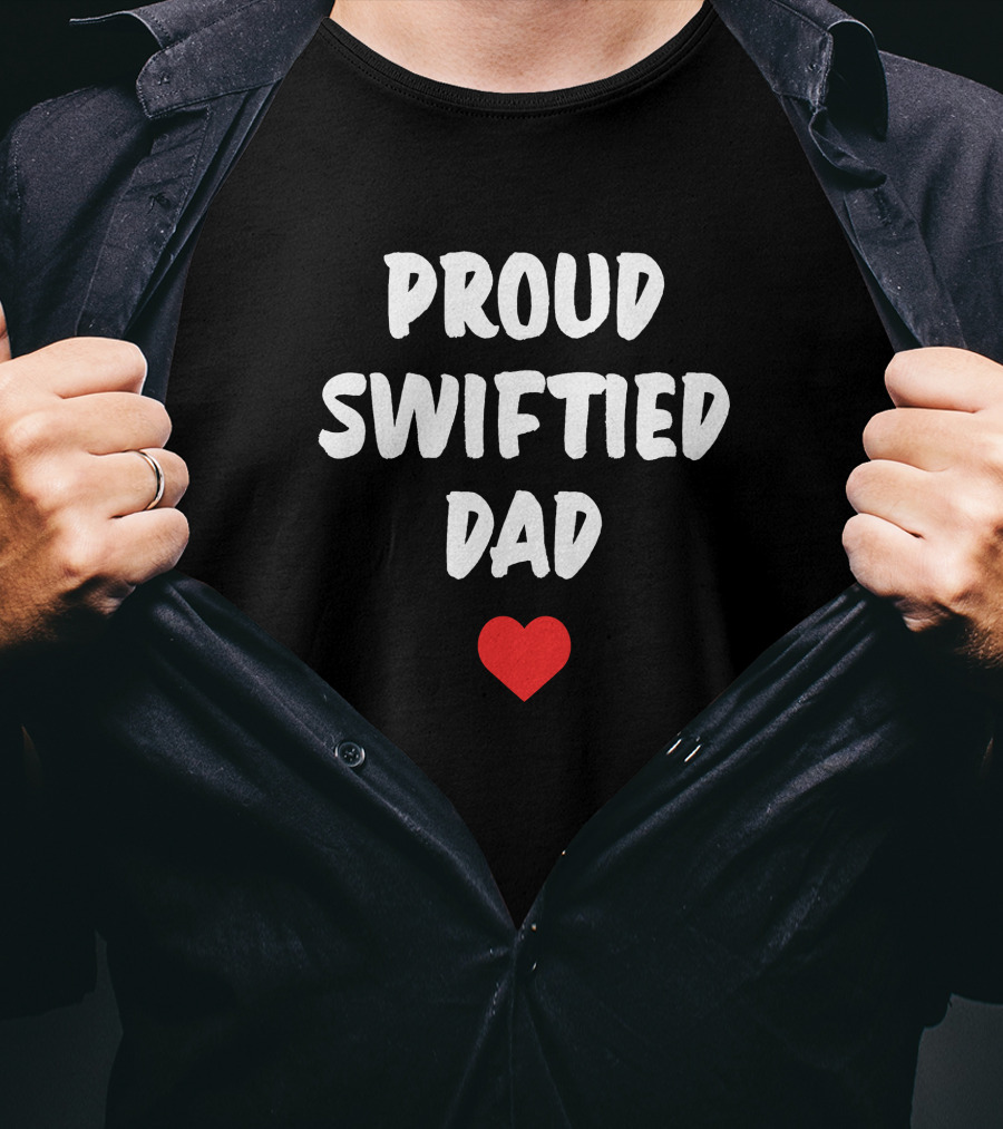 Proud Swiftied Dad Heart T-Shirt