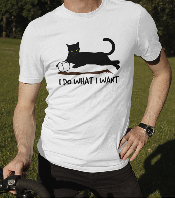 I Do What I Want Cat Black Cat Knocking Over Mug T-Shirt