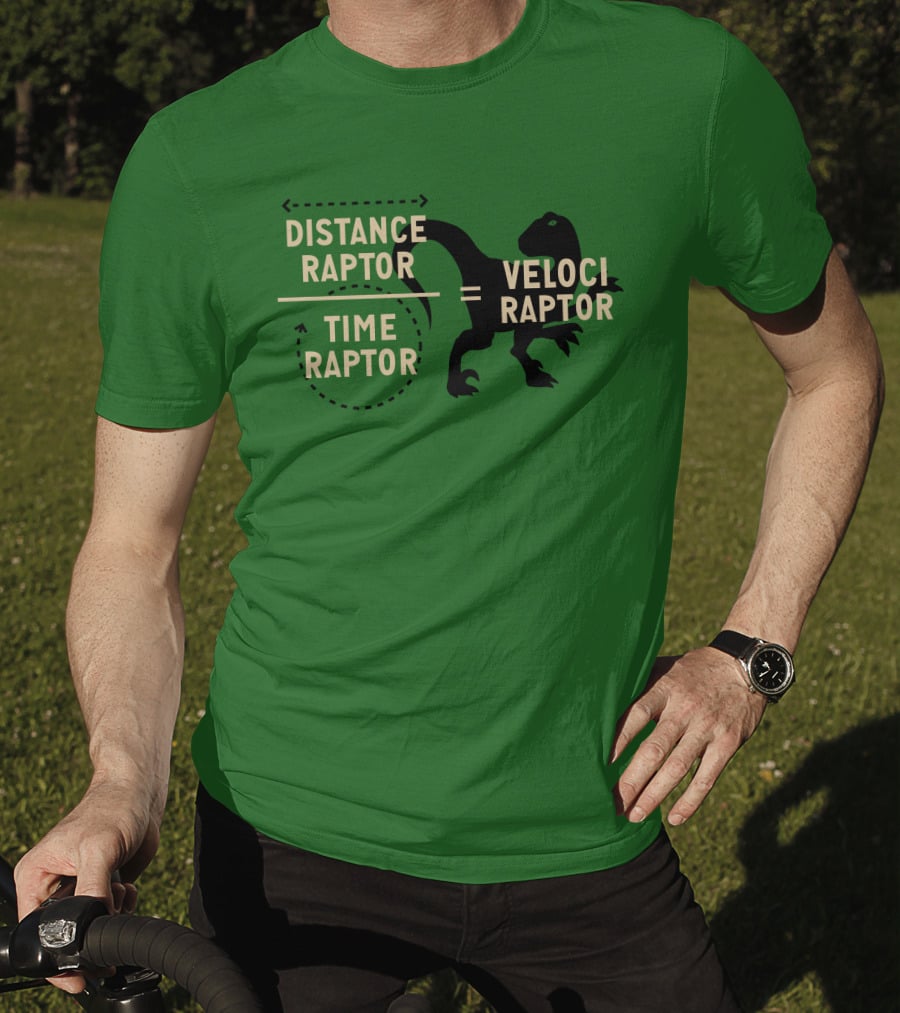 Distance Raptor Divided By Time Raptor Equals Velociraptor T-Shirt