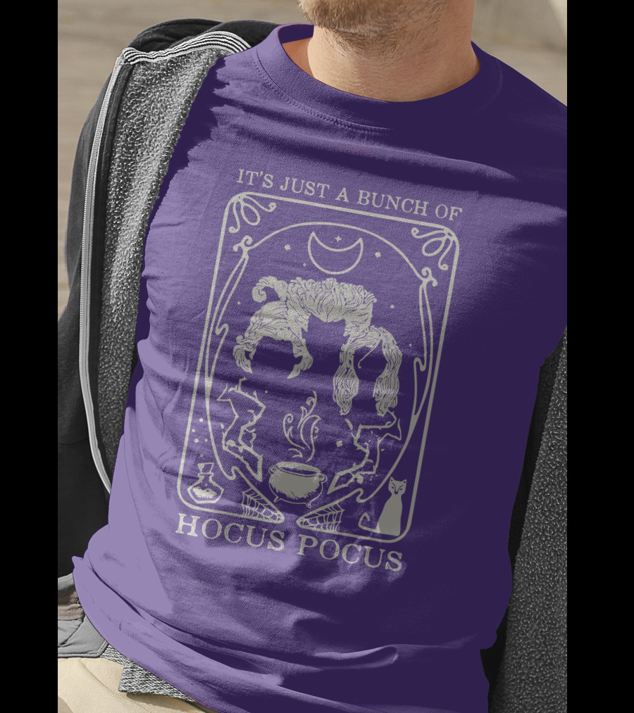 It's Just A Bunch Of Hocus Pocus Wizardry Magic Moon Witches T-Shirt