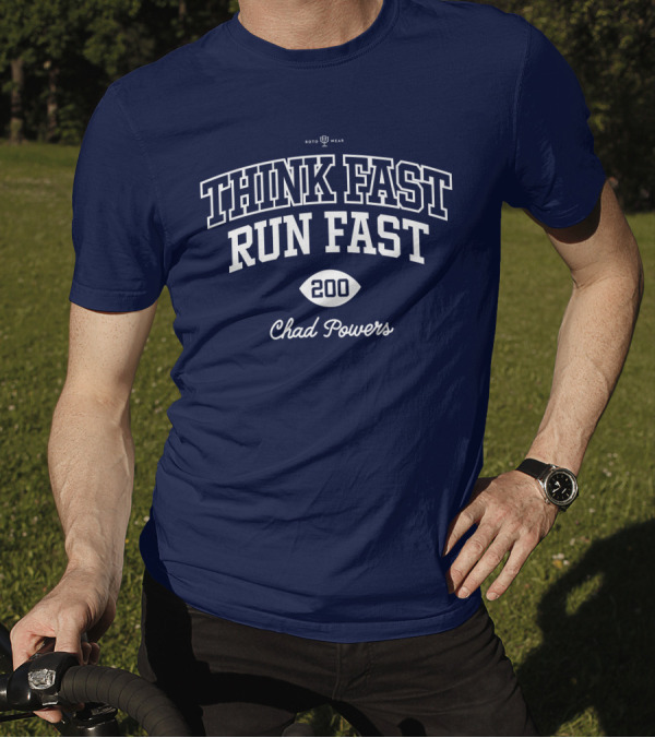 Think Fast Run Fast 200 Chad Powers Roto Wear T-Shirt