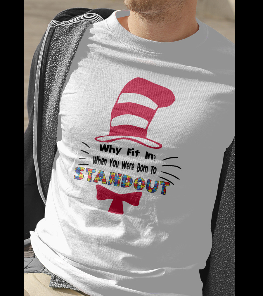 Why Fit In When You Were Born To Standout Autism Cat Hat Puzzle T-Shirt