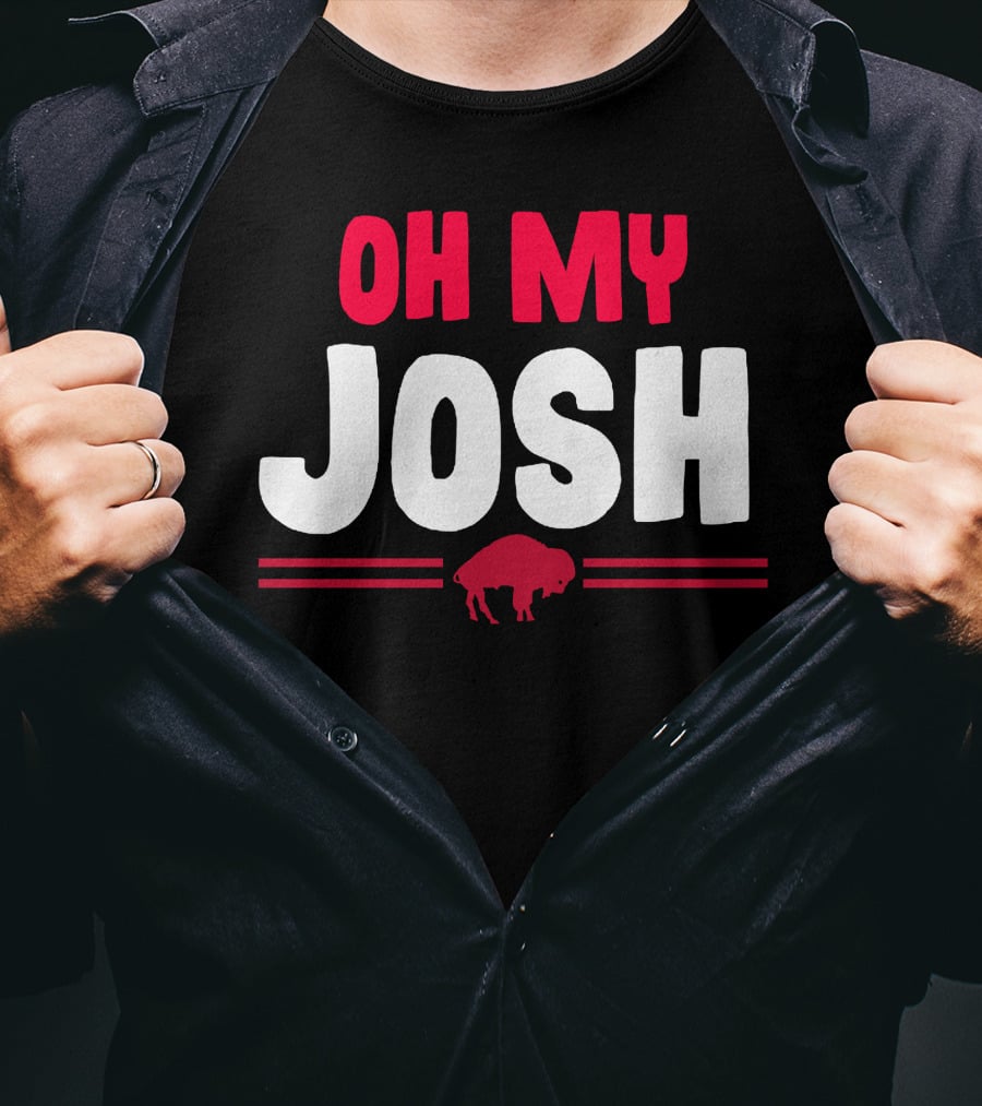 Oh My Josh Buffalo Fan Slogan With Red Buffalo T-Shirt