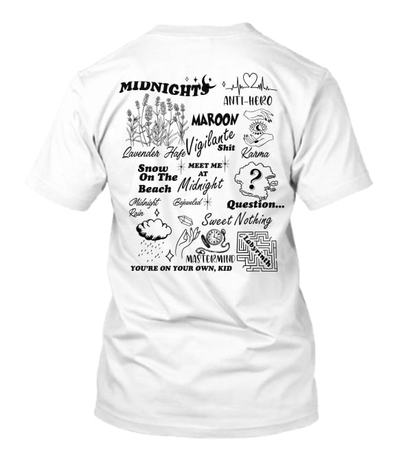 Taylor Swift Midnights Lavender Haze Anti-Hero Maroon Snow On The Beach Karma Question Sweet Nothing Mastermind T-Shirt