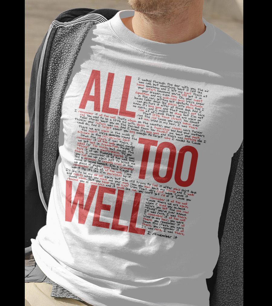 All Too Well Taylor Swift Lyrics Collage T-Shirt