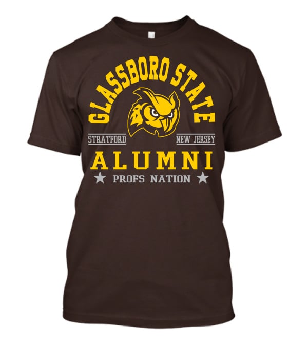 Glassboro State New Jersey Alumni Profs Nation Stratford Owl T-Shirt