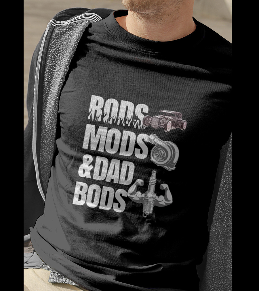 Rods Mods And Dad Bods Classic Car Turbocharger Spark Plug Muscles T-Shirt