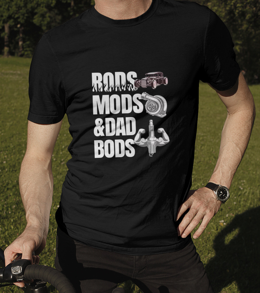 Rods Mods And Dad Bods Classic Car Turbocharger Spark Plug Muscles T-Shirt
