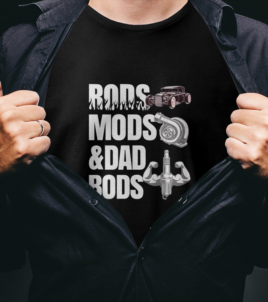Rods Mods And Dad Bods Classic Car Turbocharger Spark Plug Muscles T-Shirt