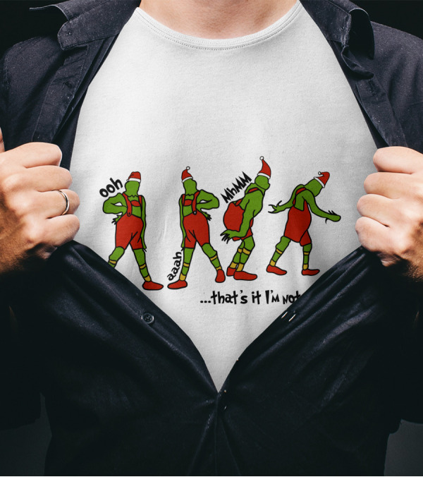 Ooh Aaah Mmm That's It I'm Not Going Holiday Dance Steps Santa Hat T-Shirt