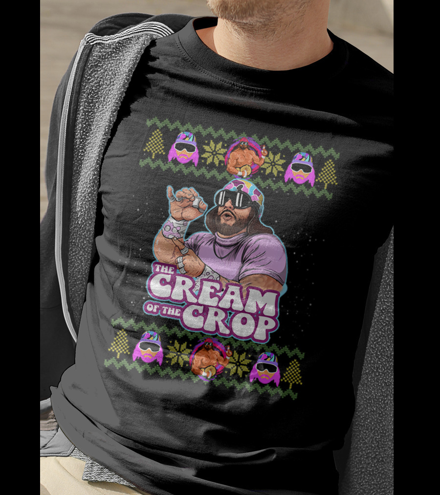 The Cream Of The Crop Macho Man Holiday T-Shirt