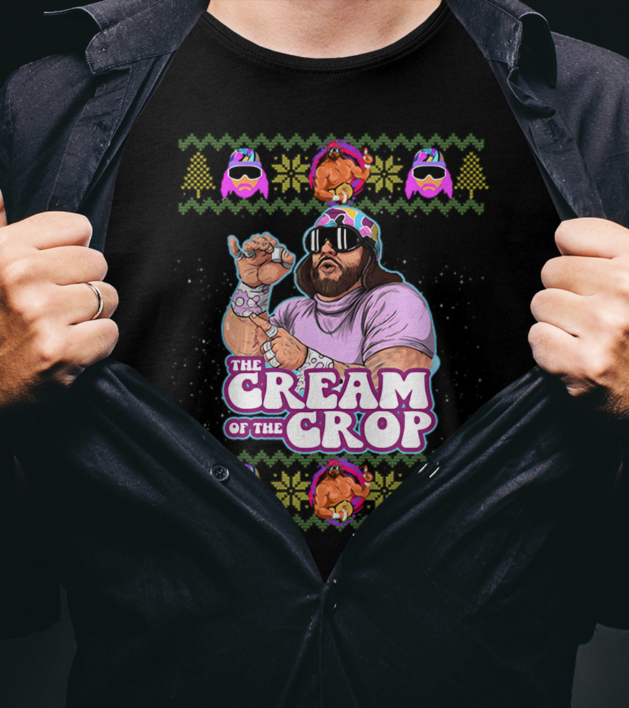 The Cream Of The Crop Macho Man Holiday T-Shirt