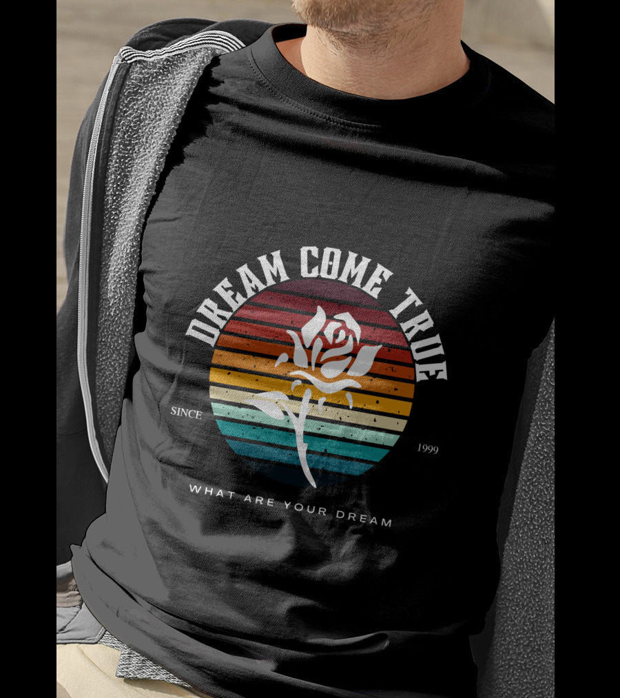 Dream Come True What Are Your Dream Since 1999 Rose Retro Stripes T-Shirt
