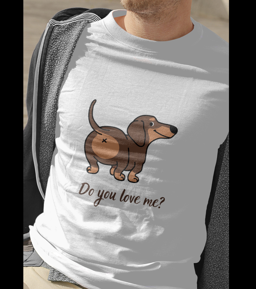 Do You Love Me Dachshund Cartoon Dog T-Shirt