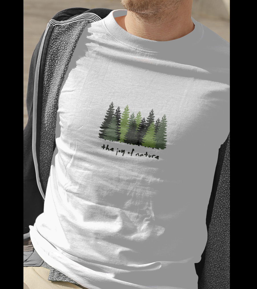 The Joy Of Nature Forest Trees T-Shirt