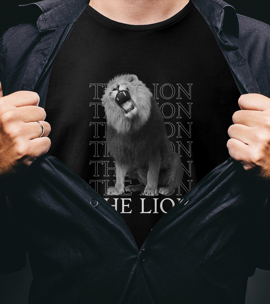 The Lion The Lion The Lion The Lion T-Shirt