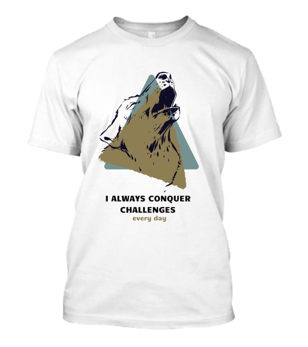 Wolf's Cry I Always Conquer Challenges Every Day T-Shirt