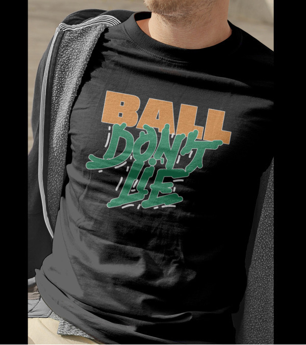 Ball Don't Lie Two-Tone Bold Typography T-Shirt