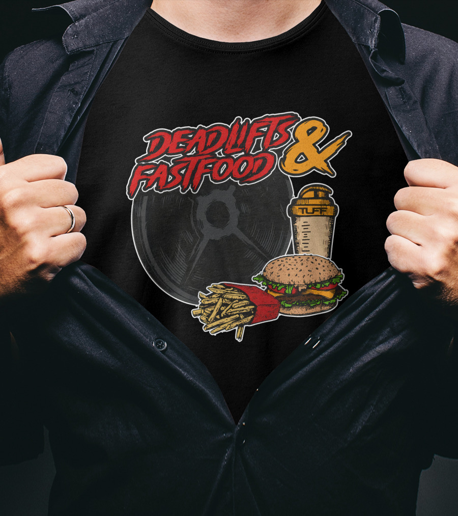 Deadlifts And Fastfood Burger Fries Protein Shake Weight Plate T-Shirt