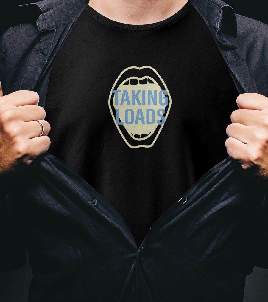 TAKING LOADS Mouth T-Shirt