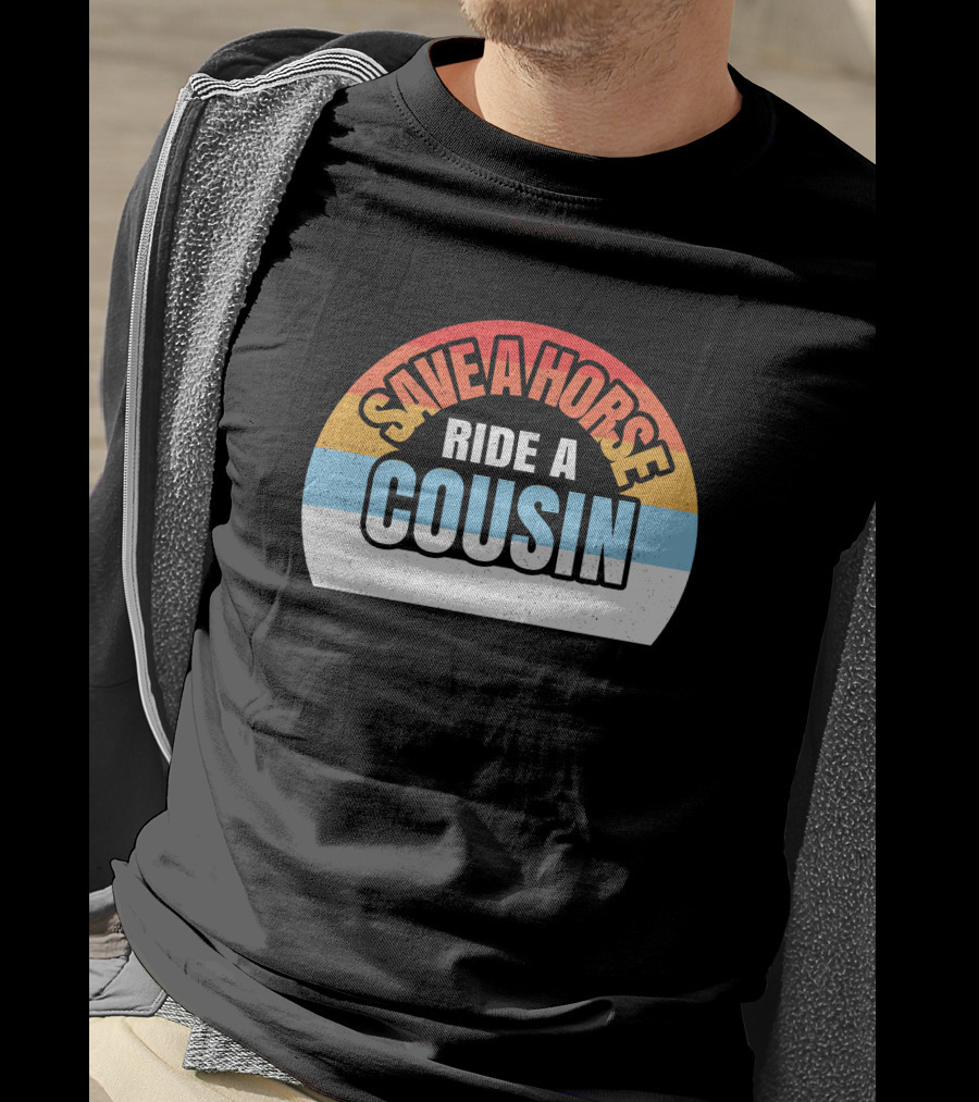 Save A Horse Cousin Rainbow T-Shirt