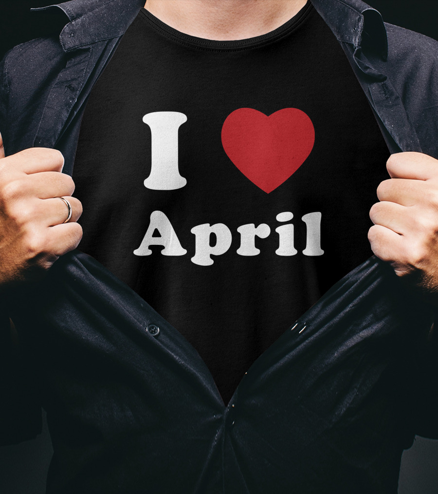 I Heart April T-Shirt