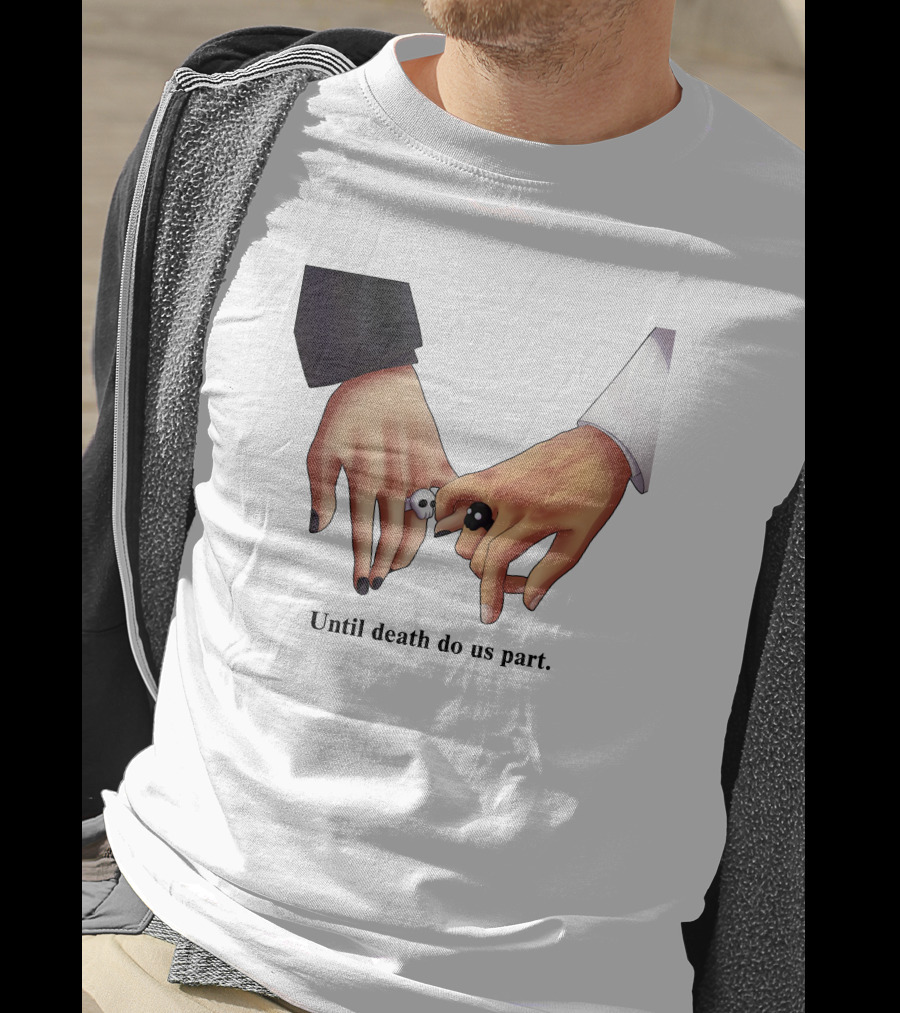 Until Death Do Us Part Yin Yang Rings Holding Hands T-Shirt