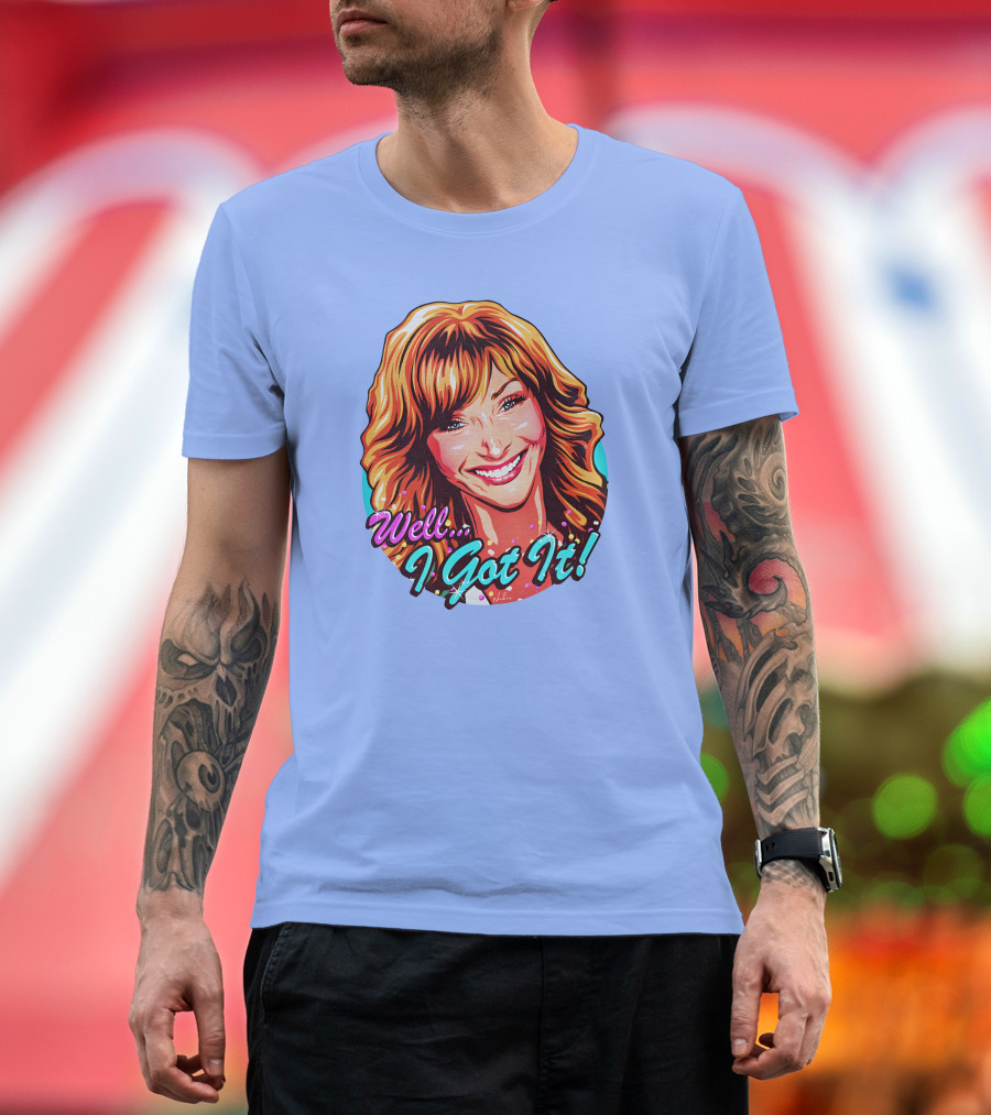 Well I Got It Valerie Cherish Retro Pop T-Shirt