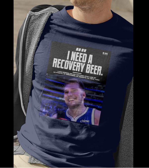 Luka Doncic Historic 60 Points 21 Rebounds 10 Assists Recovery Beer Vs New York T-Shirt