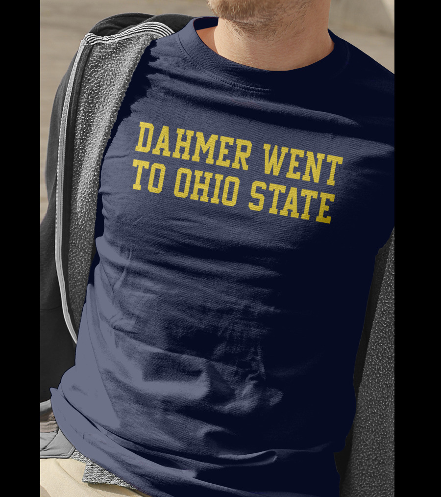 Dahmer Attended Ohio State University Buckeyes T-Shirt