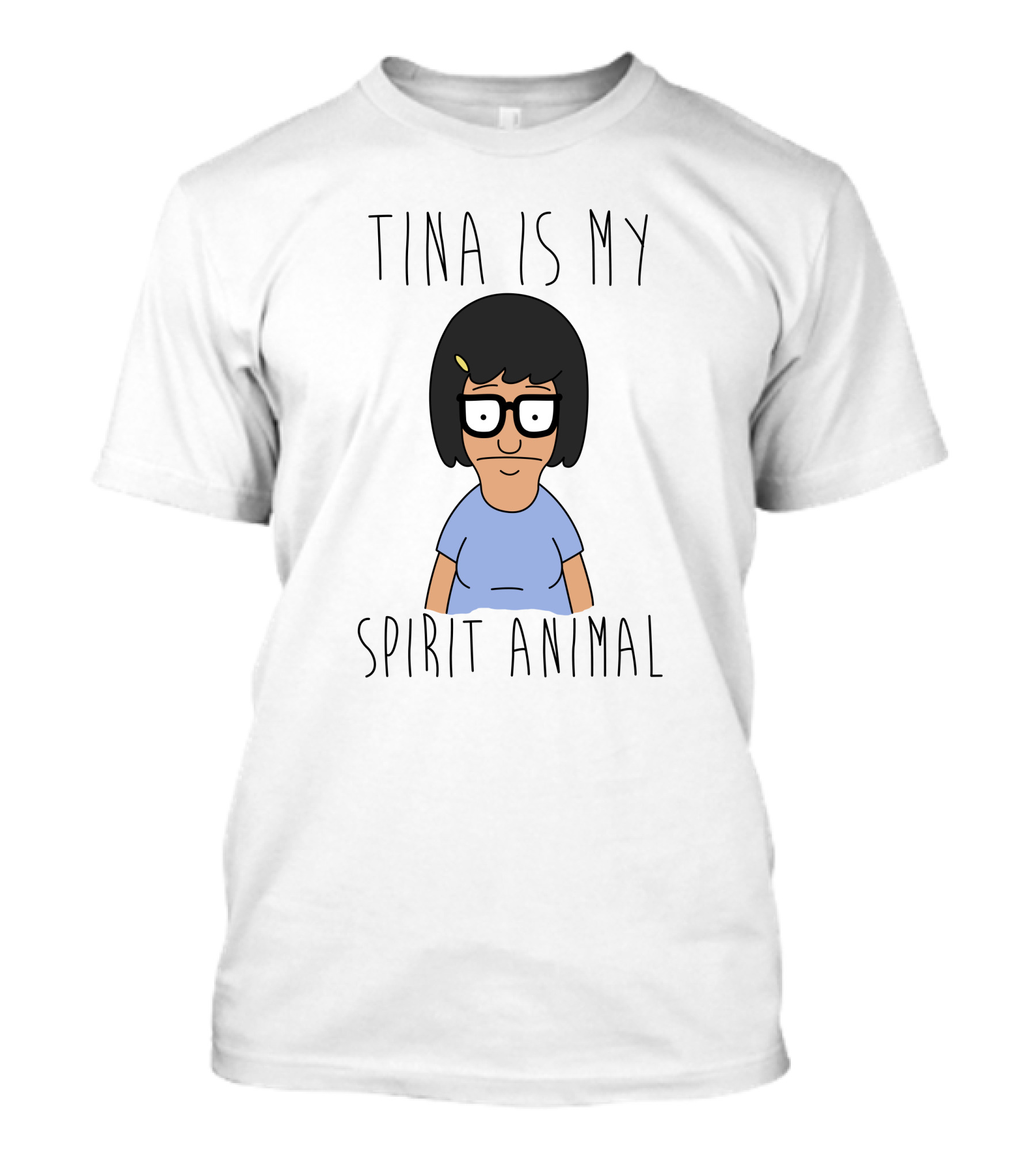 Tina Is My Spirit Animal Bob's Burgers Character Image T-Shirt