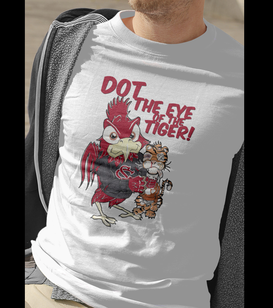 Dot The Eye Of The Tiger South Carolina Gamecocks Beat Clemson Tigers T-Shirt