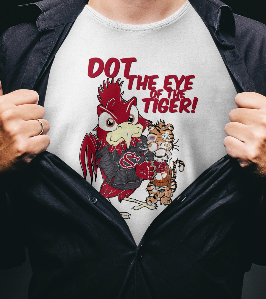 Dot The Eye Of The Tiger South Carolina Gamecocks Beat Clemson Tigers T-Shirt