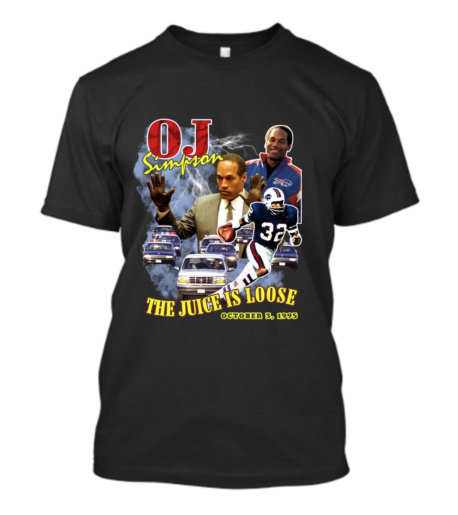 OJ Simpson The Juice Is Loose October 3, 1995 Football Chase T-Shirt