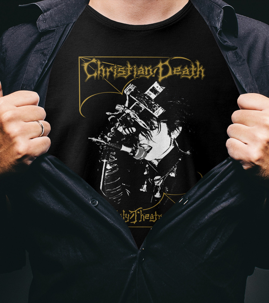Christian Death Only Theatre Of Pain Goth Merch T-Shirt