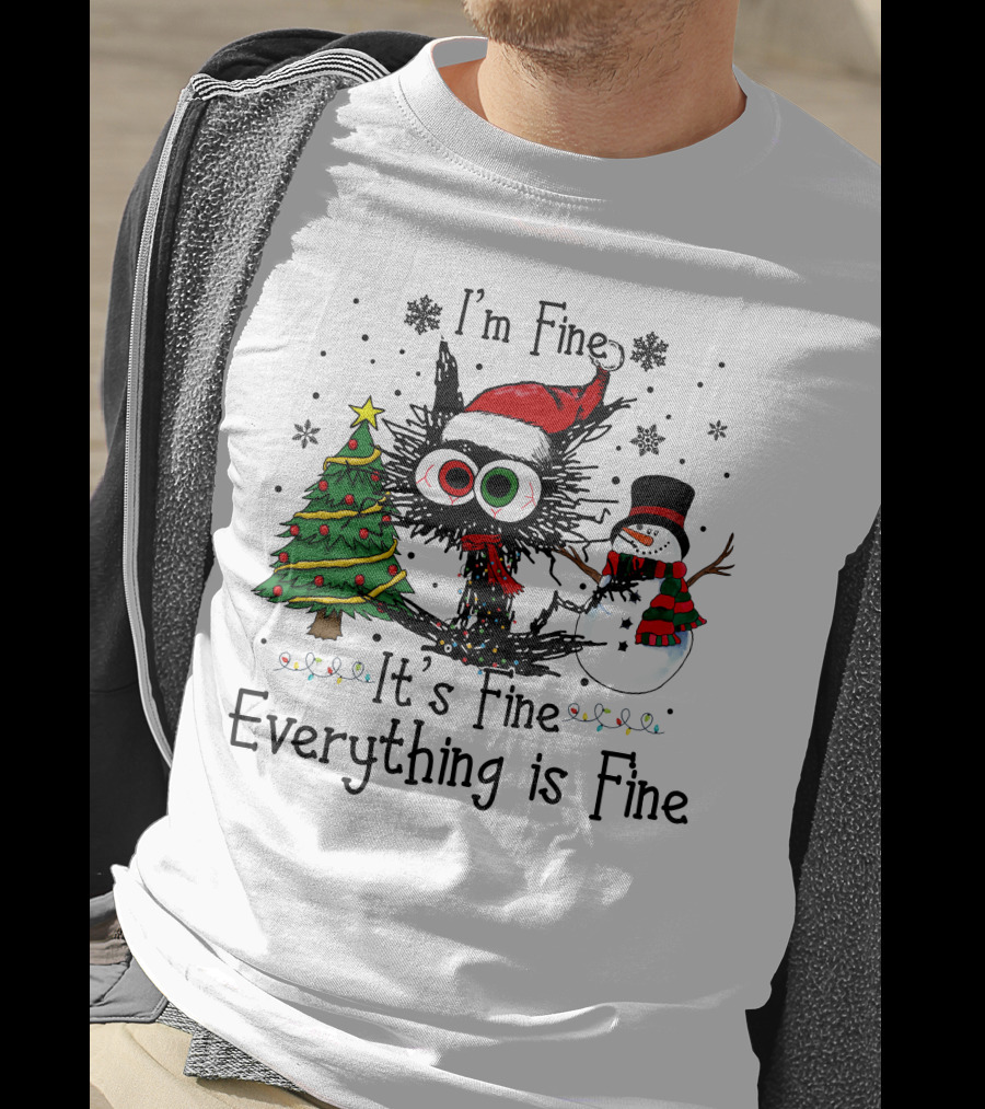 I'm Fine It's Fine Everything Is Fine Cat Christmas T-Shirt