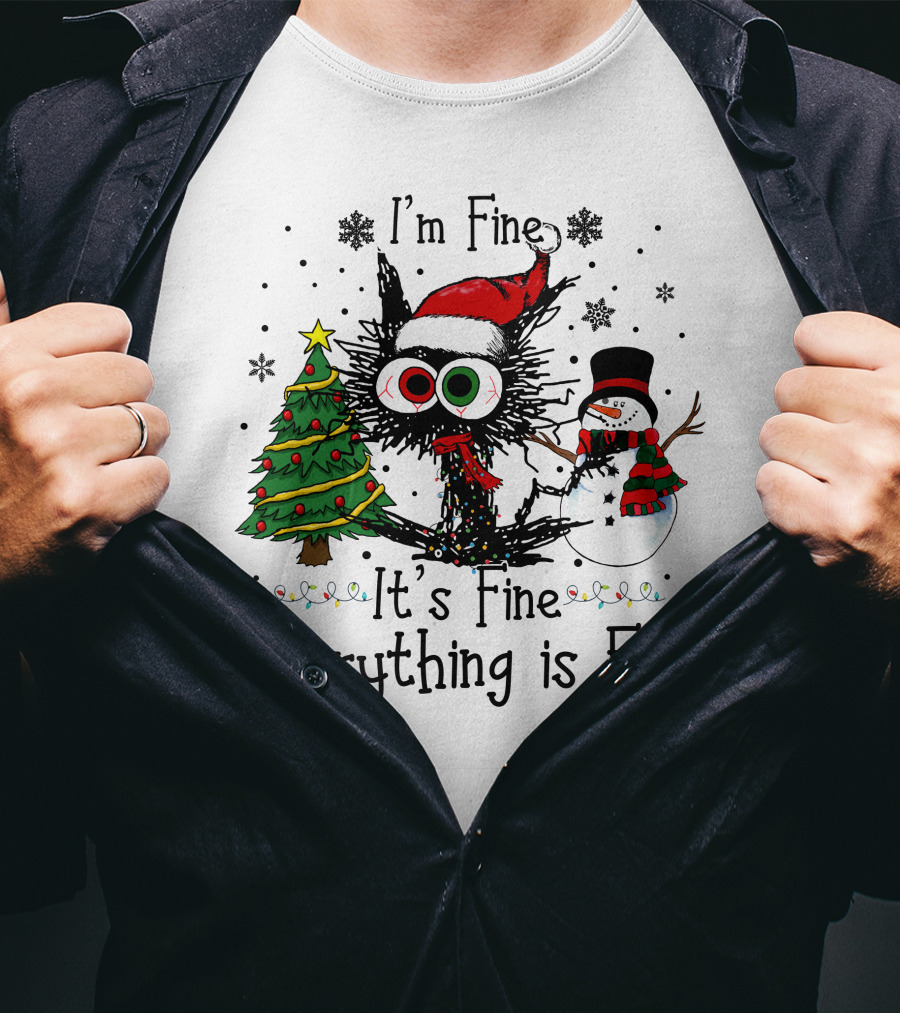 I'm Fine It's Fine Everything Is Fine Cat Christmas T-Shirt