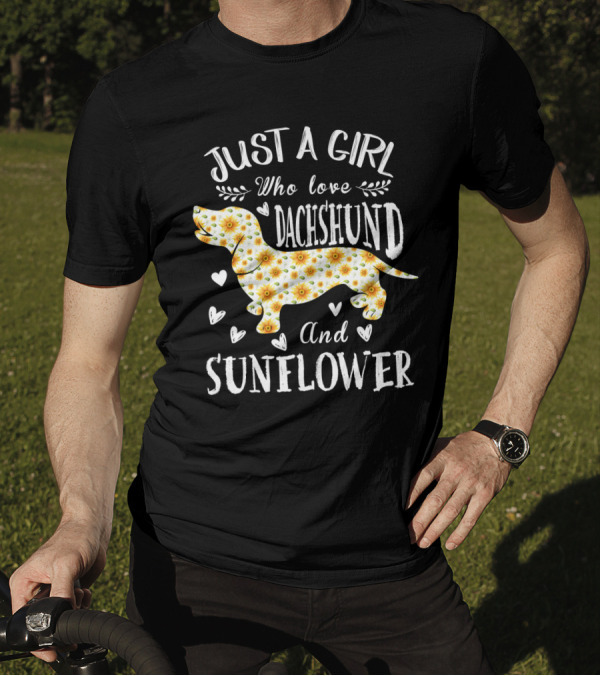 Just A Girl Who Loves Dachshund And Sunflower T-Shirt