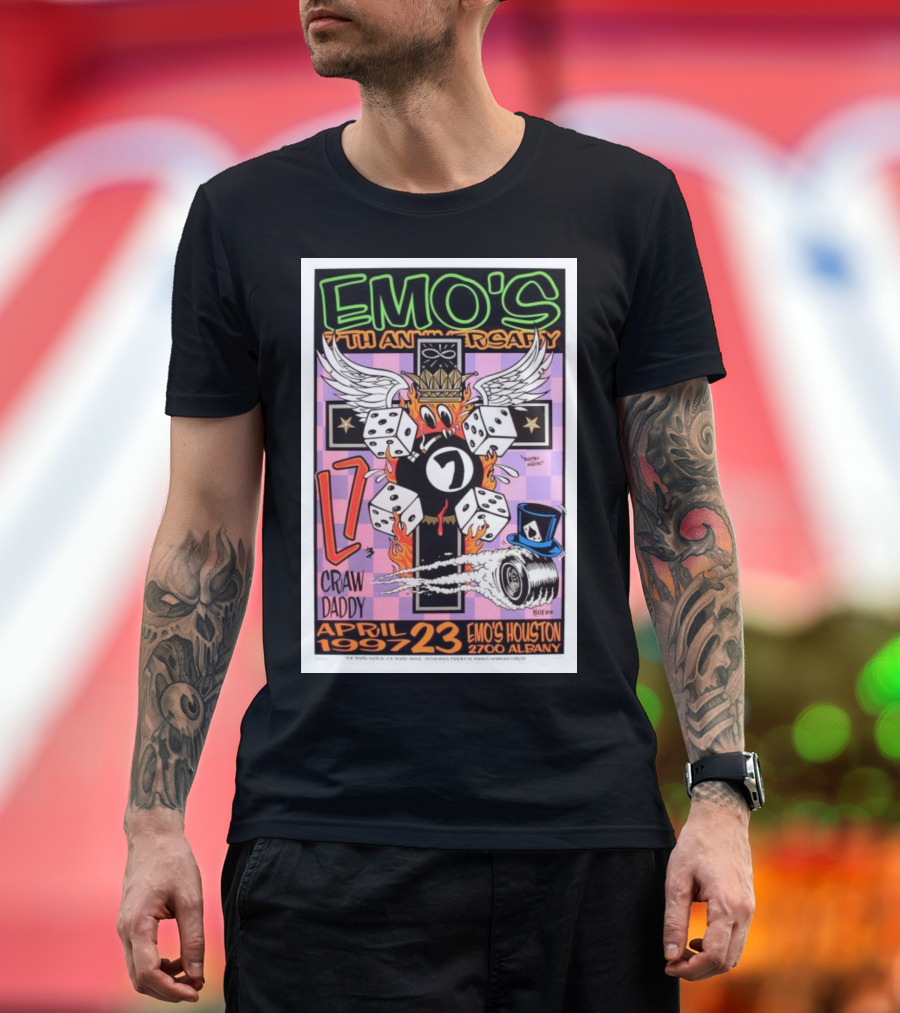 EMO'S 7th Anniversary L7 Craw Daddy April 23 1997 Emo's Houston 2700 Albany T-Shirt