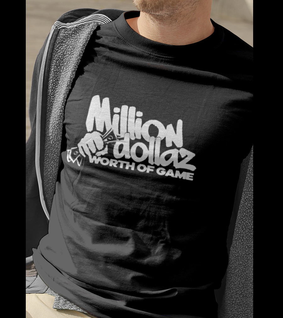 Million Dollaz Worth Of Game Hands Holding Money T-Shirt
