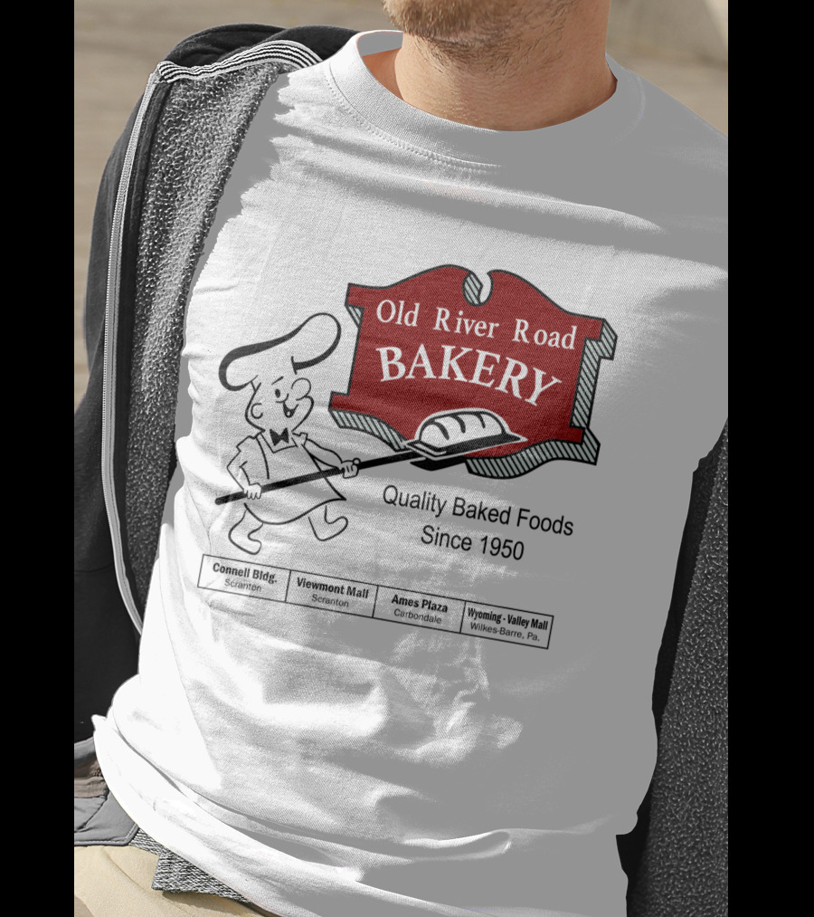 Old River Road Bakery Quality Baked Foods Since 1950 Scranton Carbondale Wilkes-Barre T-Shirt
