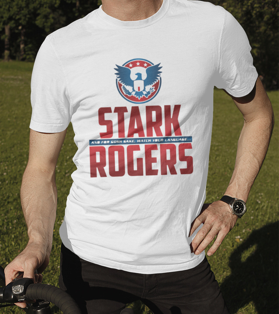 STARK ROGERS And For Bucky's Sake Watch Your Language T-Shirt