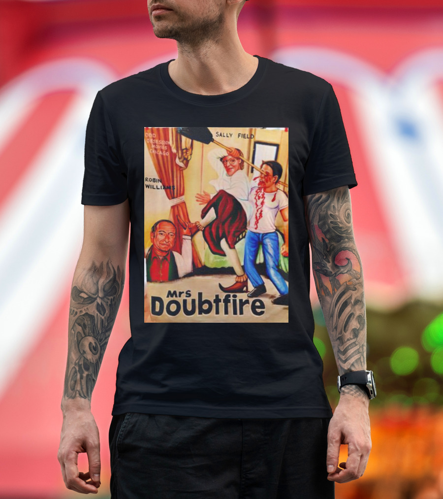 Mrs Doubtfire Sally Field Robin Williams Odd Obsession Movies Chicago T-Shirt