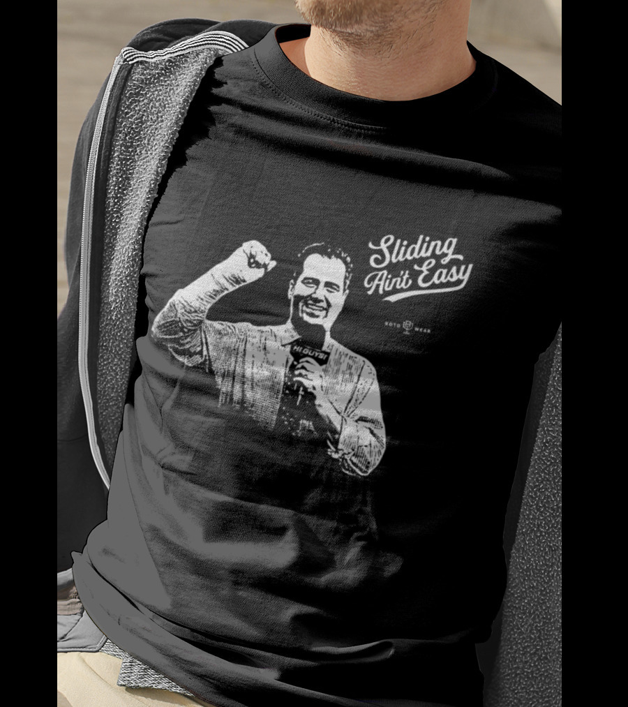 Sliding Ain't Easy Hi Guys Roto Wear T-Shirt