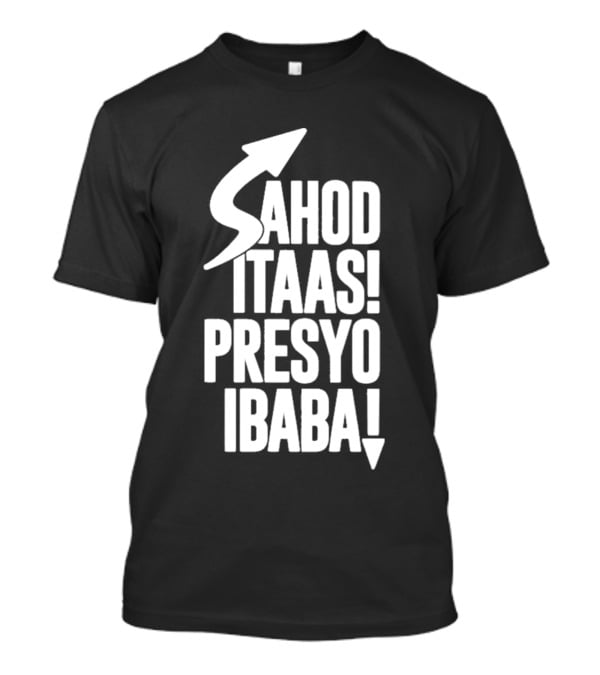 Sahod Iataas Presyo Ibaba Arrow T-Shirt
