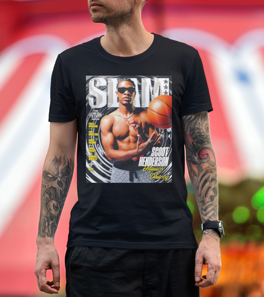 Slam Magazine The Future Issue Scoot Henderson Mission To Destroy Basketball T-Shirt