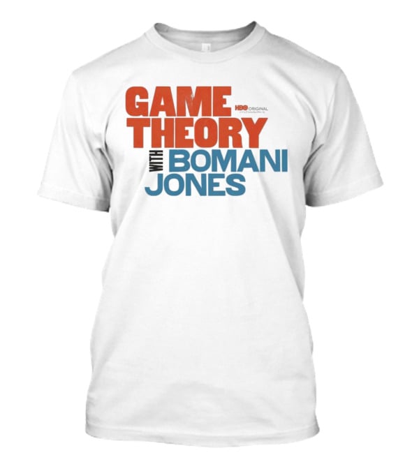 Game Theory Bomani Jones HBO T-Shirt