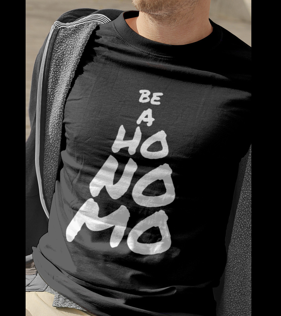 Sister Cindy Be A Ho No Mo Empowerment T-Shirt